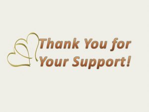 Thank you messages for support. Thank you for support. Thank you for your support. Thanks for your support. Thank you all for your support.